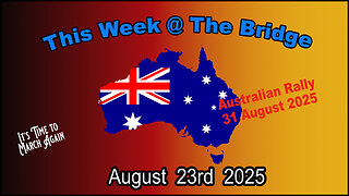 This Week At The Bridge - Australian Rally 31st August 2025