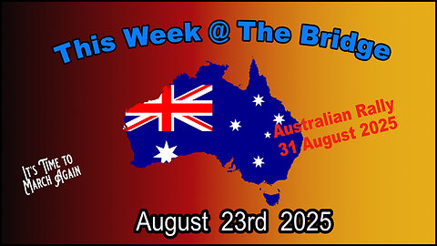 This Week At The Bridge - Australian Rally 31st August 2025