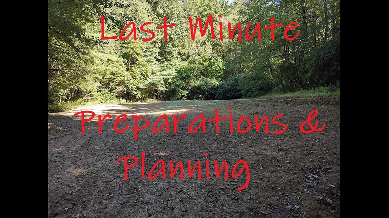 Last Minute Prep Work & Trapping Plan of Attack