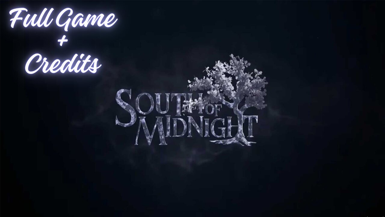 SOUTH OF MIDNIGHT ┃ FULL GAME ┃ The Most BEAUTIFUL & DARK Story Game 😱 ┃ Gameplay ┃ Walkthrough