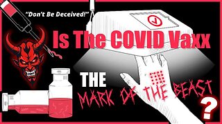 Is The Jab The Mark of the Beast? (Precursor II - The Redactions) — Anthony Patch