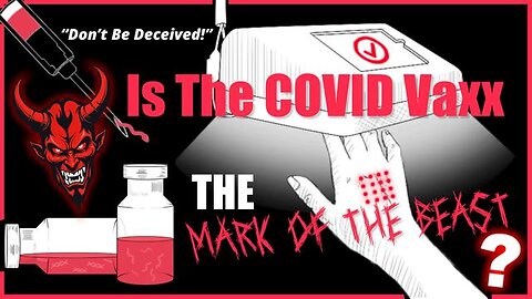 Is The Jab The Mark of the Beast? (Precursor II - The Redactions) — Anthony Patch