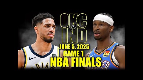 Oklahoma City Thunder vs Indiana Pacers Full Game 1 Highlights - June 5, 2025 | 2025 NBA Finals