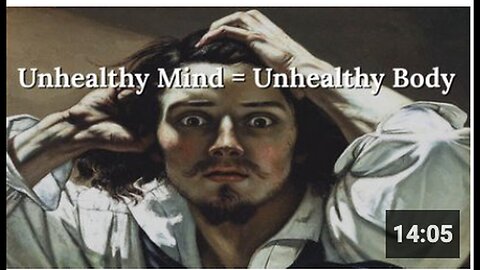 "Unhealthy Mind's Role in Creating an Unhealthy Body"