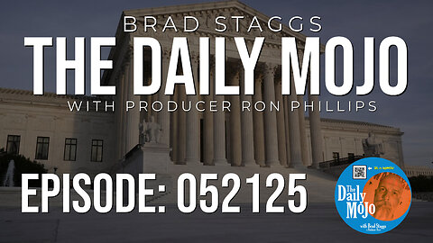 The Daily MoJo - Ep: 052125