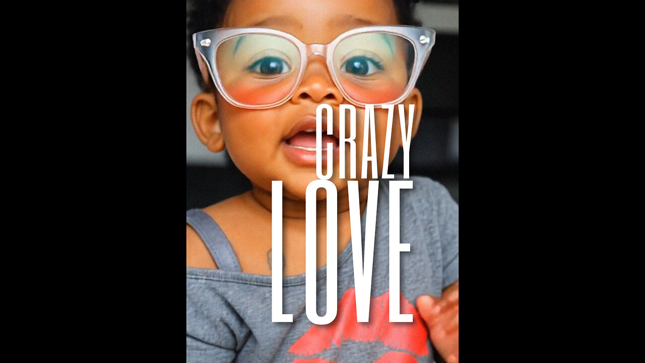 CRAZY LOVE