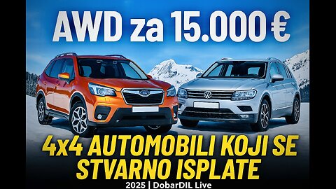 AWD za 15.000 € • 4×4 automobili koji se stvarno isplate | DobarDIL Live 🚗❄️
