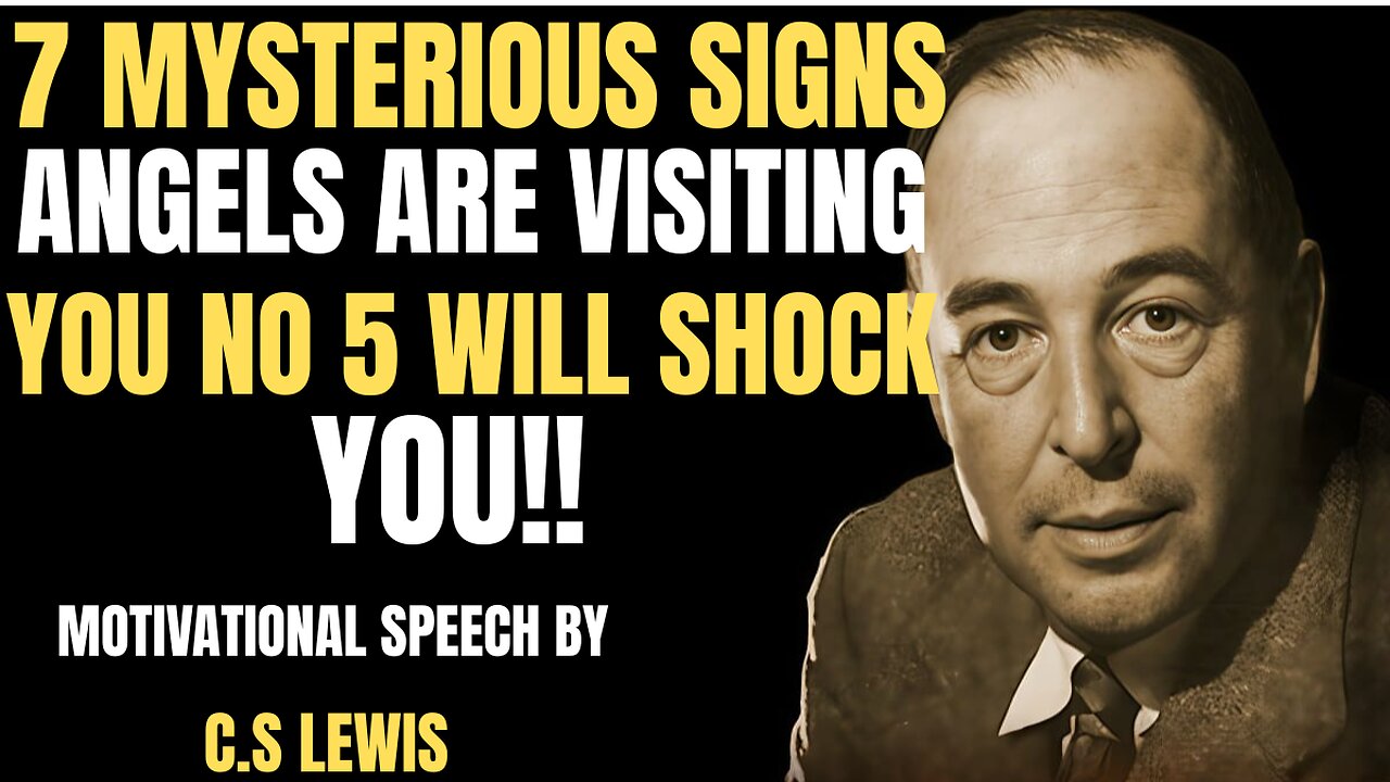 7 Mysterious Signs ANGELS Are Visiting You — #5 Will Shock You | C.S. Lewis Motivation