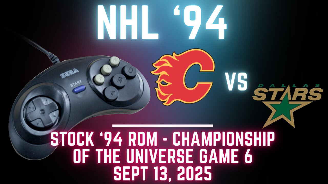 NHL '94 Championship of the Universe Game 6: Flames at Stars {Genesis}