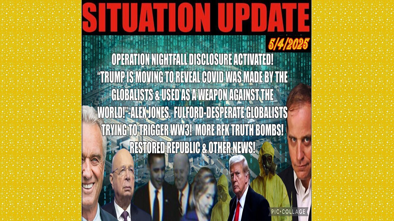 SITUATION UPDATE 5/4/25 - Benjamin Fulford. Operation Nightfall Disclosure Activated!