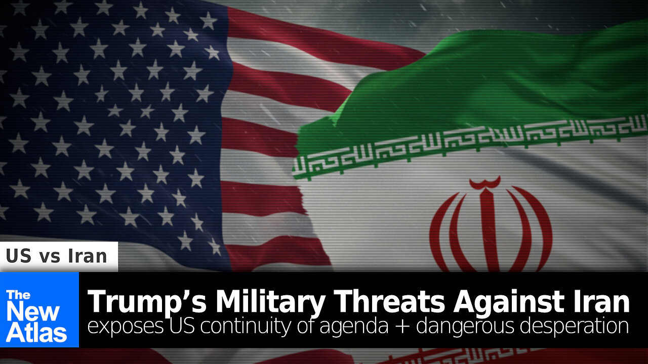 Trump’s Threats Against Iran Exposes US Continuity of Agenda