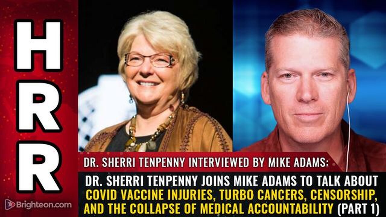 Dr. Sherri Tenpenny joins Mike Adams to talk about COVID vaccine injuries, turbo cancers...
