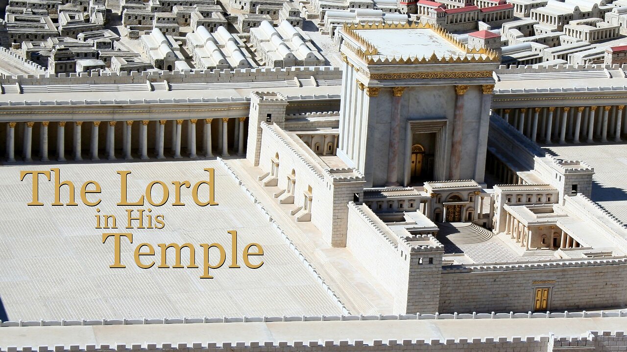 The Lord in His Temple