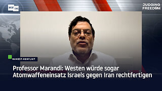 Professor Marandi: Westen würde sogar Atomwaffeneinsatz Israels gegen Iran rechtfertigen