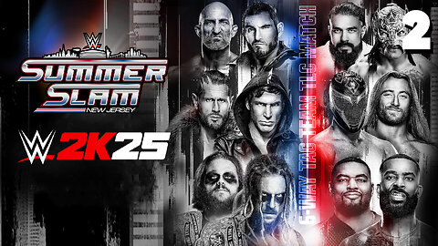 WWE 2K25 Summerslam 2025 Night 2 - Match 2: TOTAL CHAOS!