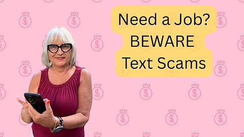 Unemployed? Don't Fall for this Text Scam and 8 Others