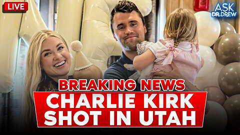 Charlie Kirk Shot In Utah: The Latest Breaking Updates w/ Roseanne Barr – Ask Dr. Drew