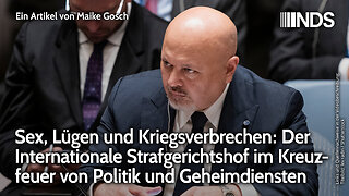 Sex, Lügen & Kriegsverbrechen: Internat. Strafgerichtshof im Kreuzfeuer von Politik & Geheimdiensten
