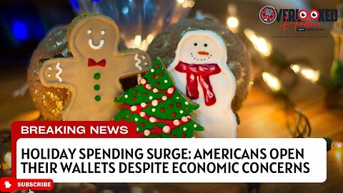 Holiday Spending Surge: Americans Open Their Wallets Despite Economic Concerns
