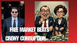Free Market Beats Crony Corruption some call it " Crony Capitalism"