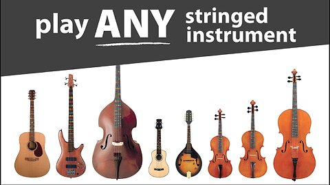 How to play ANY stringed instrument