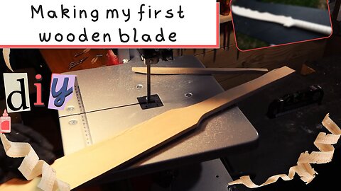 Making My First Wooden Blade – Learning Woodworking & Video Production!