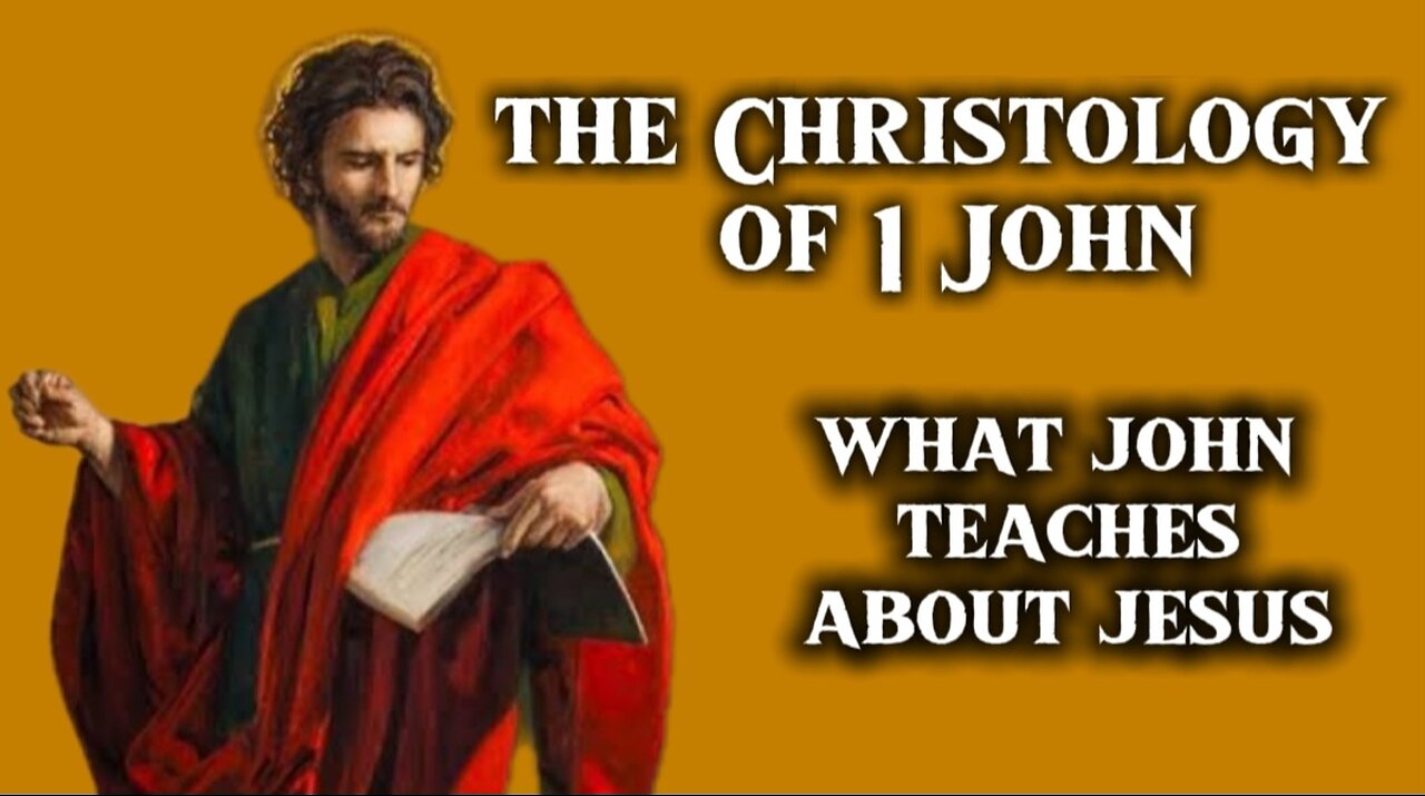 What Does John Teach Us About Jesus in the Book of 1 John