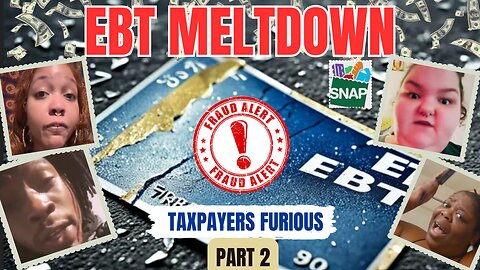 EBT Shutdown Rant Part 2 - They are having a MELTDOWN!