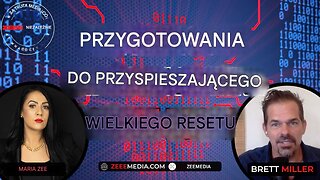 Brett Miller – Przygotowanie do przyspieszonego Wielkiego Resetu