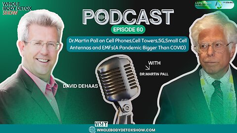 Dr. Martin Pall on Cell Phones,Cell Towers,5G,Small Cell Antennas and EMFs