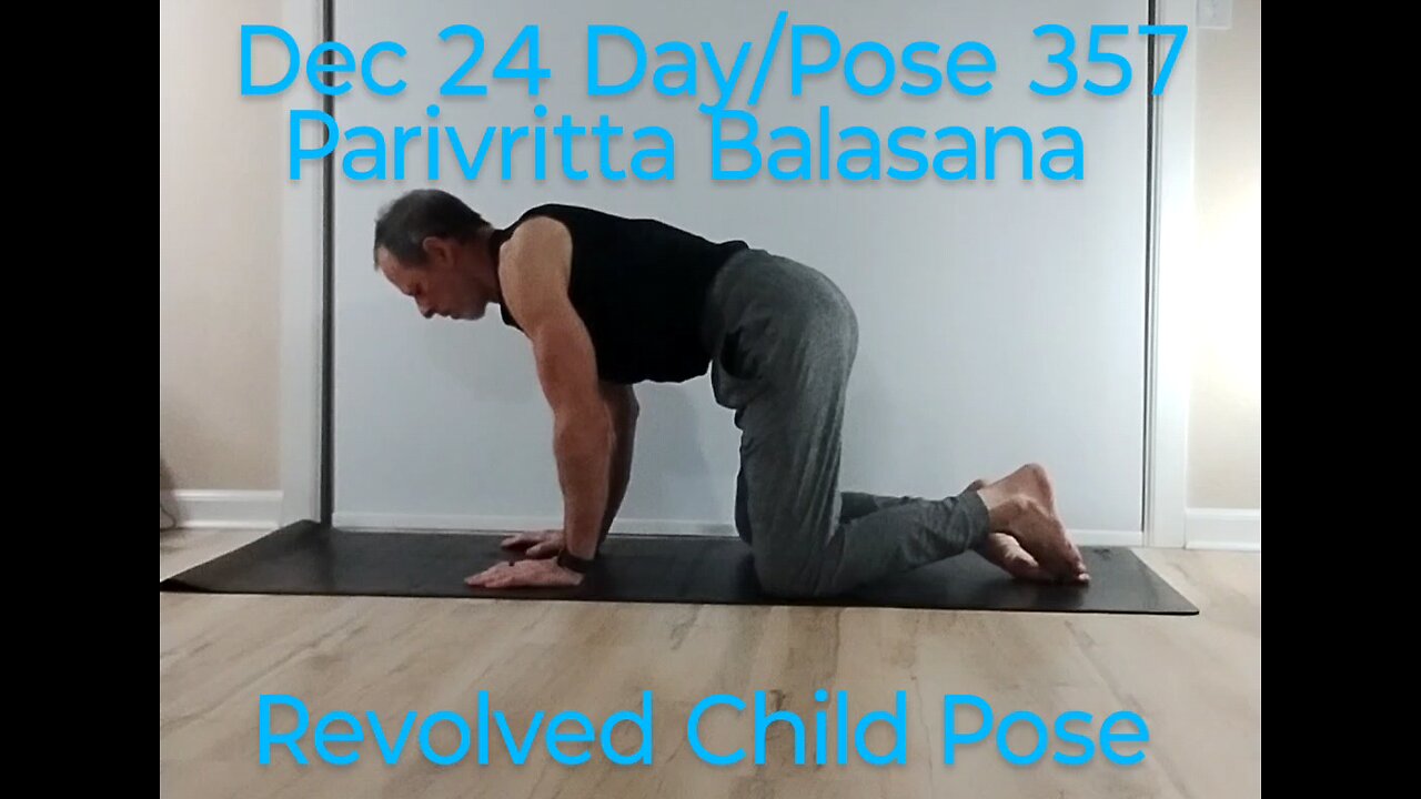 Parivritta Balasana / Revolved Child Pose
