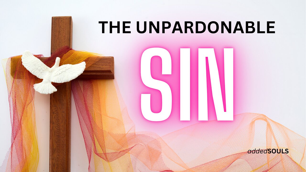 The Unpardonable SIN