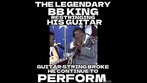 BMCC #19 THE LEGENDARY BB KING! Still performing while restringing his guitar.