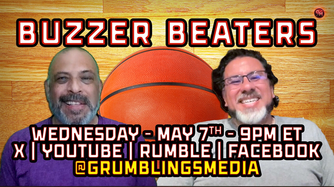 Buzzer Beaters - NBA Talk LIVE! - Wednesday, May 7th, 9 PM ET