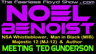 NOEL BENOIST: Meeting Ted Gunderson