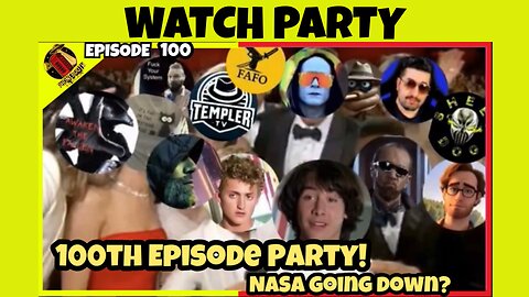 100th Episode WATCH PARTY LIVE - TRUMP , NASA