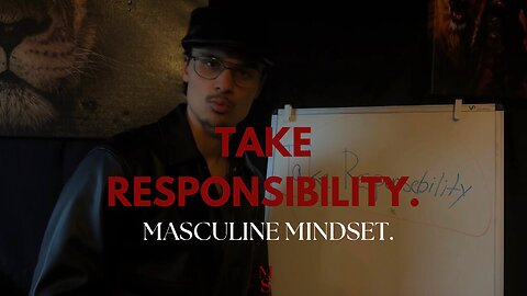 TAKE RESPONSIBILITY.