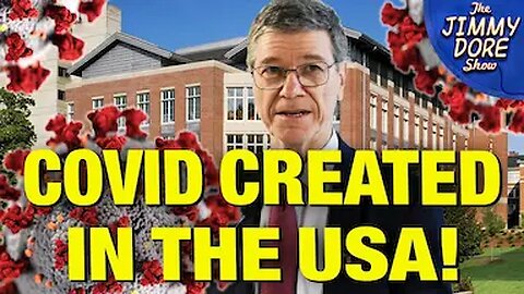 “COVID-19 Virus Was Created In An AMERICAN. Lab!” – Jeffrey Sachs