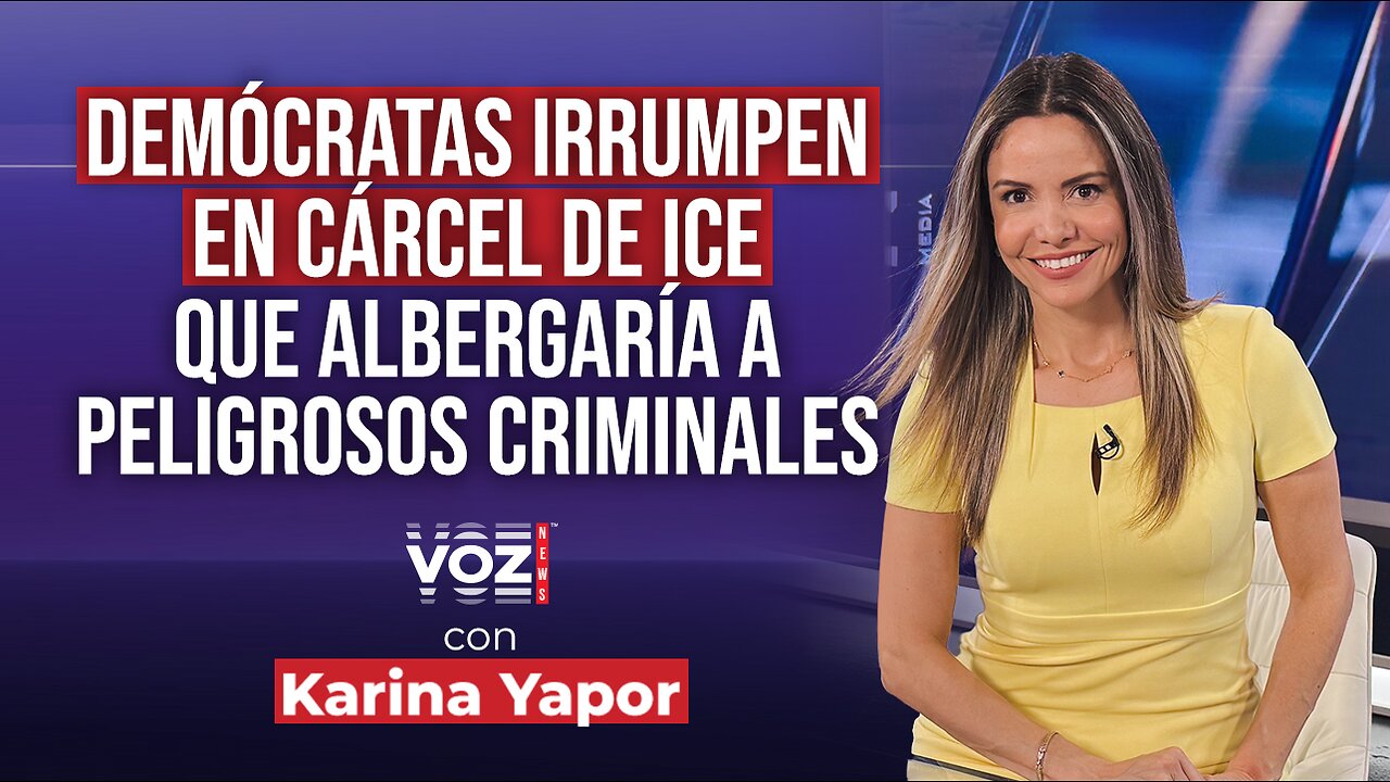Demócratas irrumpen en cárcel de ICE que albergaría a peligrosos criminales