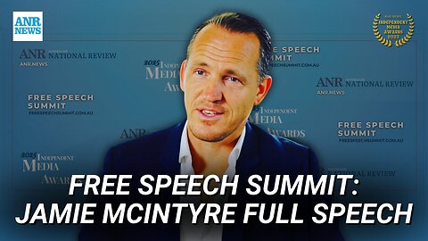 FREE SPEECH SUMMIT: Jamie McIntyre's full speech