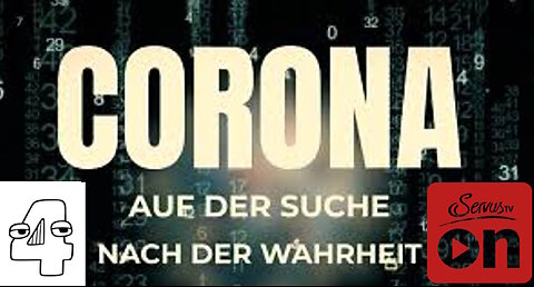 14.7.25 servusTV 👉EXCLUSIV | Corona : Auf Der Suche Nach Der Wahrheit-4- .. 8. Juni 2022