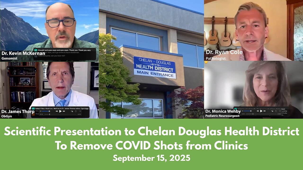 Science Presentation to Chelan-Douglas Health District to Remove COVID-19 Shots from Clinics