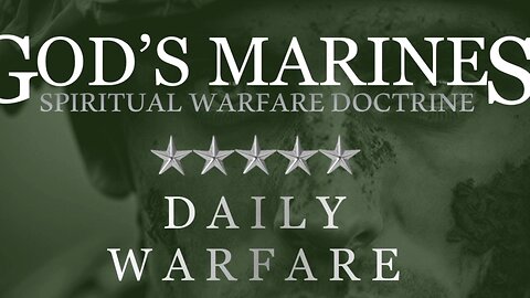 Declaration of war - GOD’S MARINES: Daily Warfare Strategies