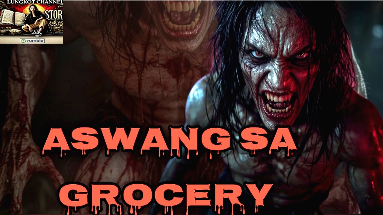 Aswang Sa grocery