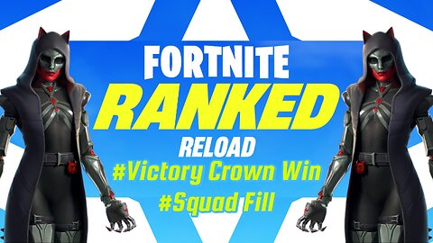 Ranked Reload Victory Crown Win - Never doubt the fill 🏆