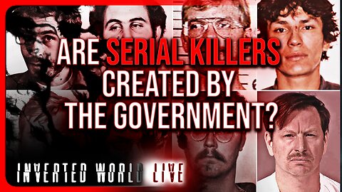 Are Serial Killers Created By The Government?