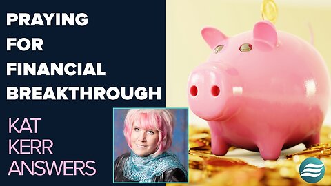 Kat Kerr: Praying For Financial Breakthrough | Oct 29 2025