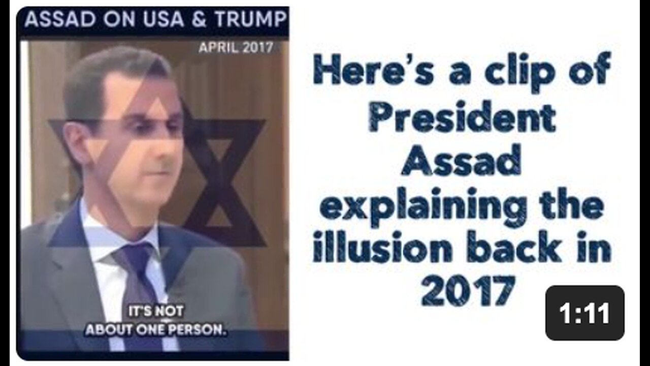 Here’s a clip of President Assad explaining the illusion back in 2017