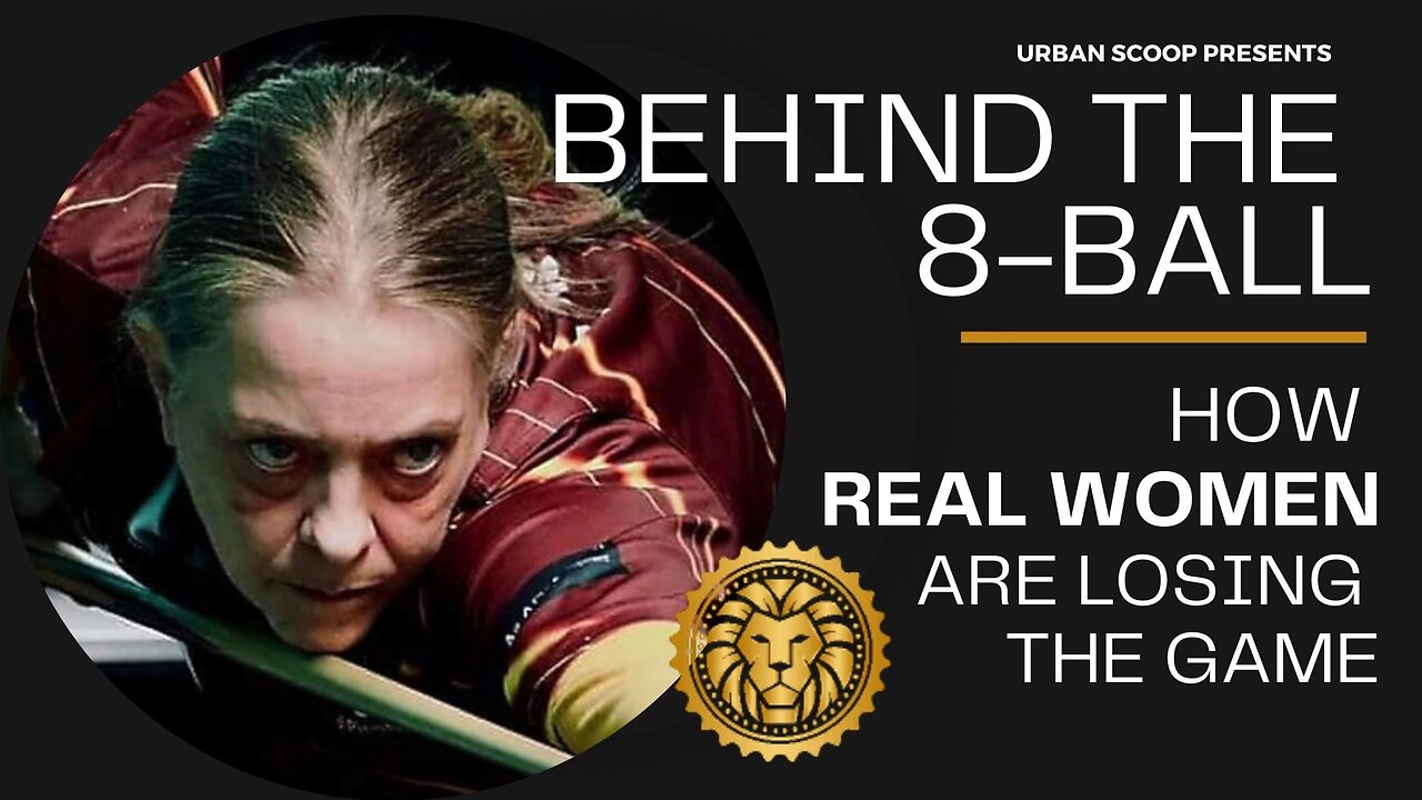BEHIND THE 8 BALL - BIOLOGICAL MEN PLAYING IN WOMENS SPORTS