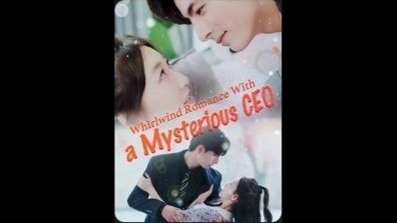 Whirlwind Romance With A Mysterious CEO